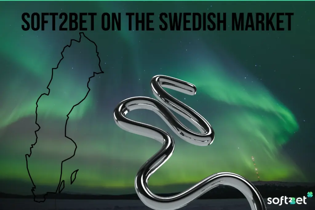Soft2Bet and the Swedish Gaming Market